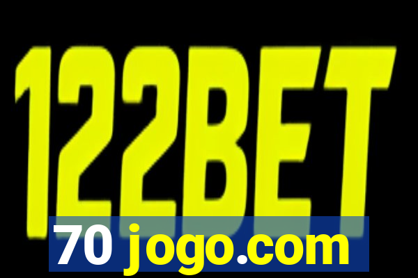 70 jogo.com